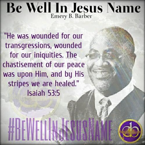 Be Well in Jesus&#039; Name, by Emery B. Barber, (Single)